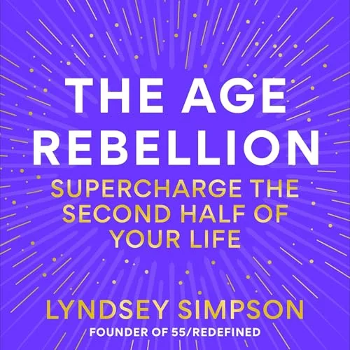 The Age Rebellion By Lyndsey Simpson
